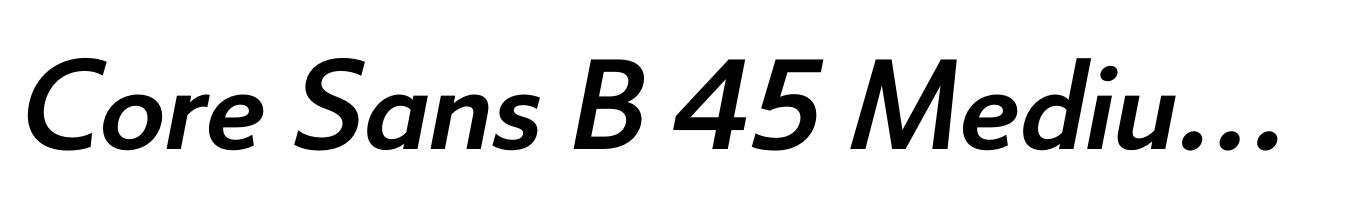 Core Sans B 45 Medium Italic